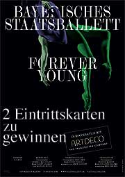 Bayerisches Staatsballet "Forever Young" ab 17.11.2012 im Münchner Nationaltheater. Mit Artdeco cosmetic als neuem Kooperationspartner des Staatsballets verlosen wir 2 Eintrittkarten für den 19.11.